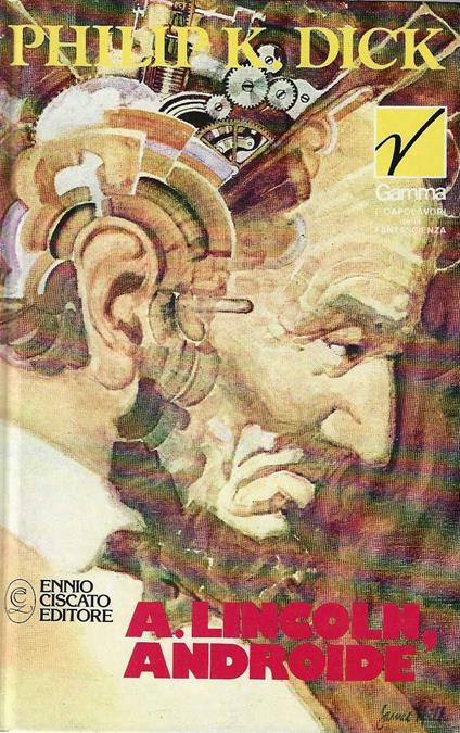 . Lincoln , Androide - Philip K. Dick - copertina