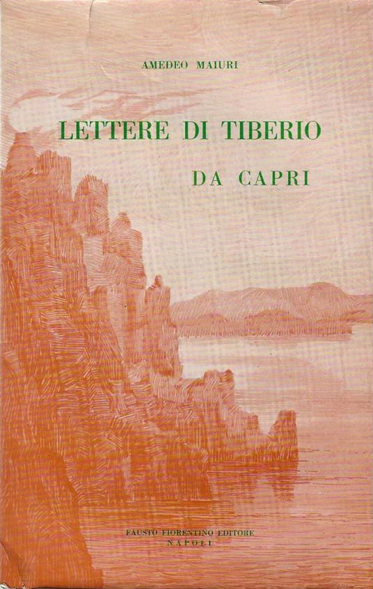 Lettere di Tiberio da Capri - Amedeo Maiuri - copertina
