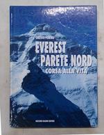 Everest parete nord corsa alla vita. Spedizione italiana