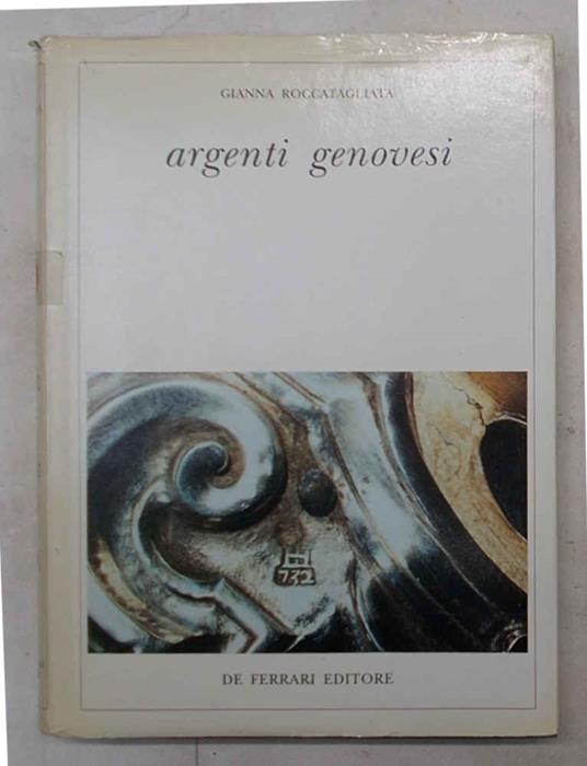 Argenti genovesi - Gianna Roccatagliata - copertina