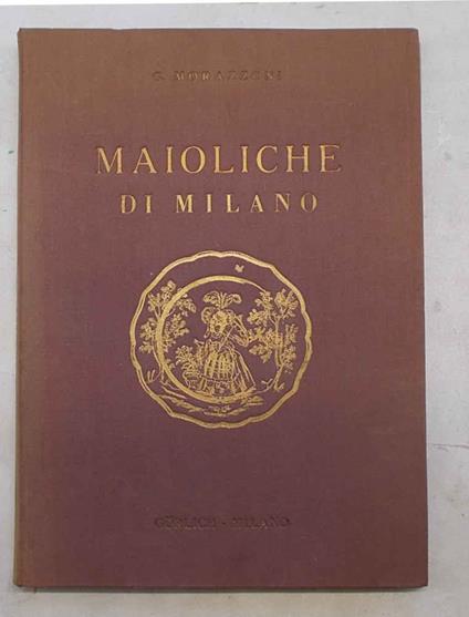 Le maioliche di Milano - copertina