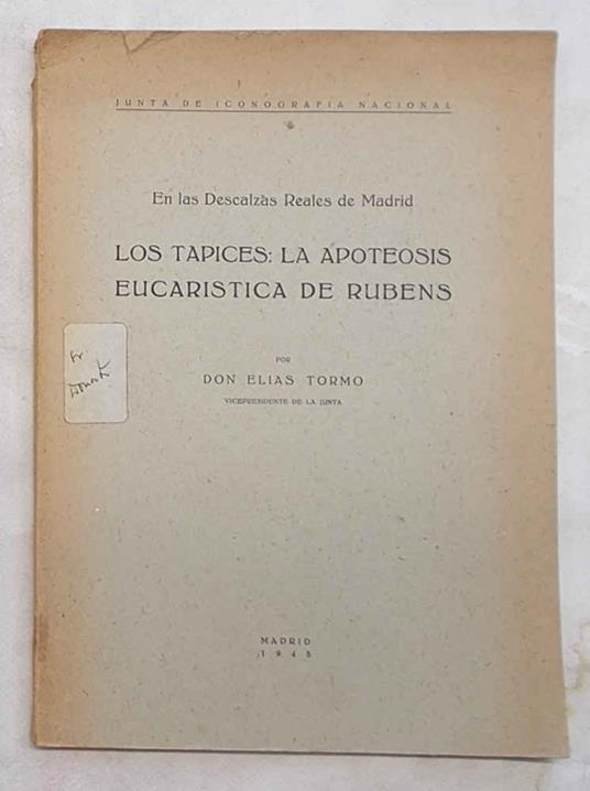 Los tapices: la apoteosis eucaristica de Rubens. En las Descalzas Reales de Madrid - copertina