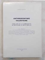 Anthroponymie Valdotaine. Familiaire de la Communaute de la montagne du Mont-Emilius