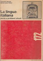 LINGUA ITALIANA storia e problemi attuali