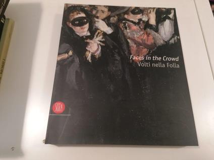 Faces in the crowd. Volti nella folla - copertina