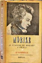Il viaggio di Mozart a Praga e altri racconti