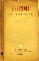 Le novelle. Agnolo Firenzuola