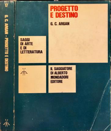 Progetto e destino - Giulio Carlo Argan - copertina