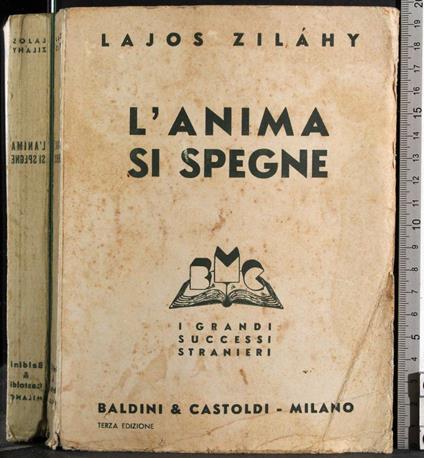L' anima si spegne - Lajos Zilahy - copertina
