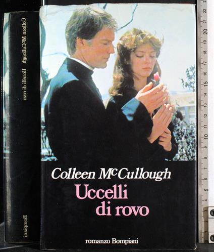 Uccelli di rovo - Colleen McCullough - copertina