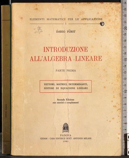 Introduzione all'algebra lineare. Parte Prima - Dario Fürst - copertina