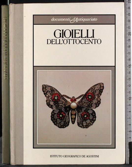 Documenti d'antiquariato. Gioielli dell'ottocento - copertina