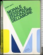 Morale sessuale, educazione dell'amore