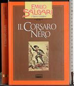 L' opera completa. Il corsaro nero