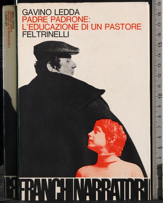 Padre padrone: l'educazione di un pastore - Gavino Ledda - copertina