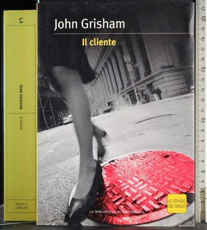 Il cliente - John Grisham - copertina