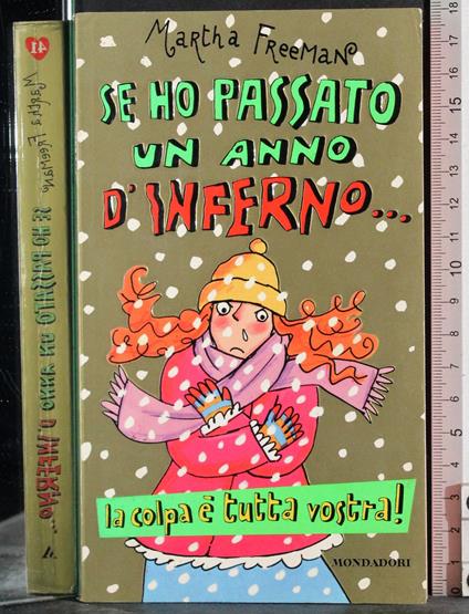 Se ho passato un anno d'inferno..la colpa è tutta vostra! - Freeman - copertina