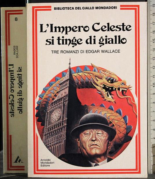 L' impero Celeste di tinge di giallo - Edgar Wallace - copertina