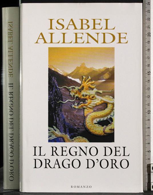 Il regno del drago d'oro - Isabel Allende - copertina