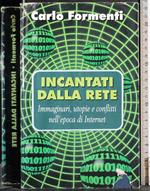 Incantati dalla rete