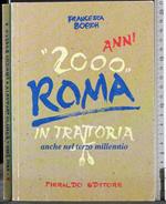 Anni 2000 Roma in trattoria