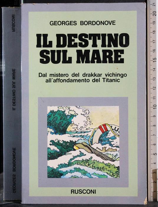 Il destino sul mare - Georges Bordonove - copertina