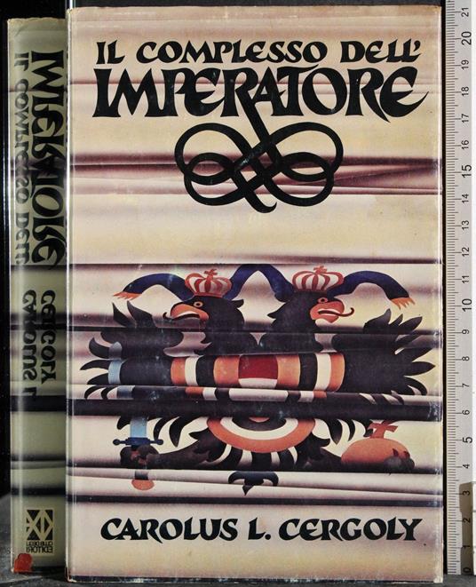 Il complesso imperatore - Carolus L. Cergoly - copertina