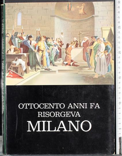 Ottocento anni fa risorgeva Milano - copertina