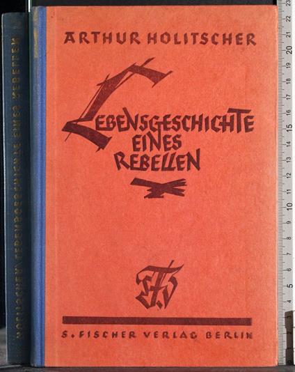 Lebensgeschichte eines Rebellen - copertina