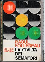 civiltà dei semafori