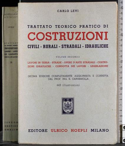 Trattato teorico pratico di Costruzioni. Vol 2 - Carlo Levi - copertina
