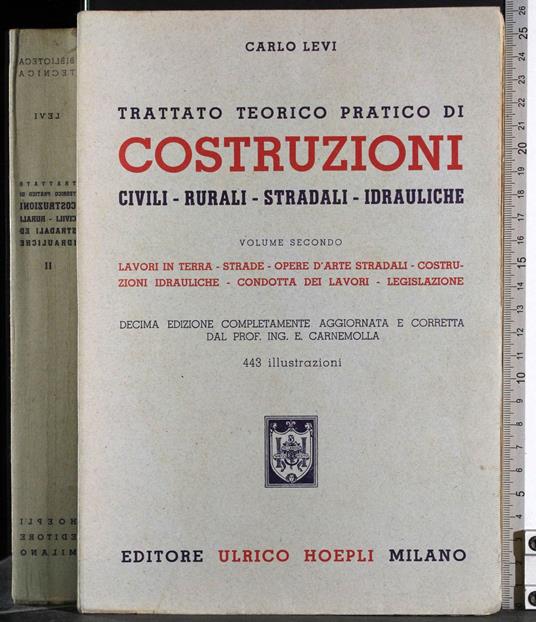 Trattato teorico pratico di Costruzioni. Vol 2 - Carlo Levi - copertina