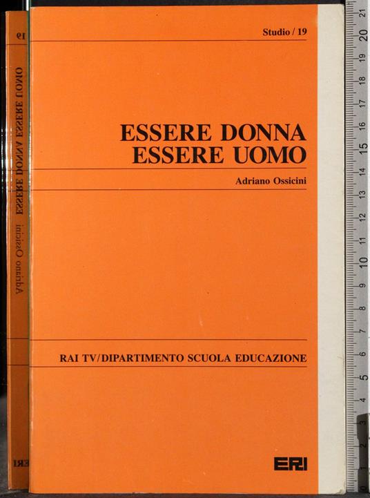 Essere donna essere uomo - Adriano Ossicini - copertina