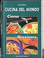 Cucina nel mondo. Cinese Messicana