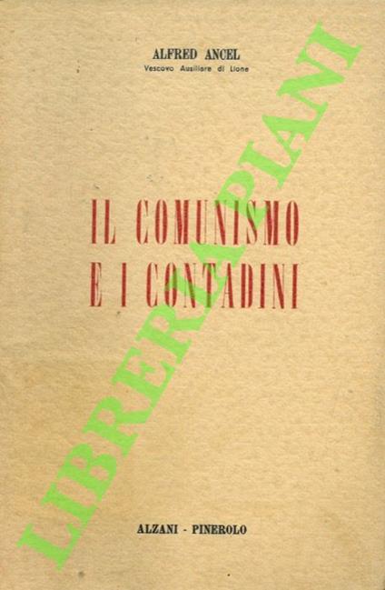 Il comunismo e i contadini - Alfred Ancel - copertina