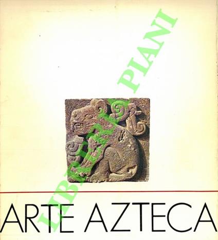 Arte Azteca - Alessandra Ciattini - copertina