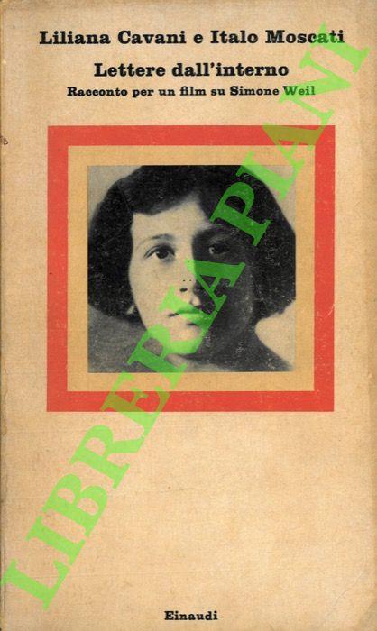 Lettere dall’interno. Racconto per un film su Simone Weil - Liliana Cavani - copertina