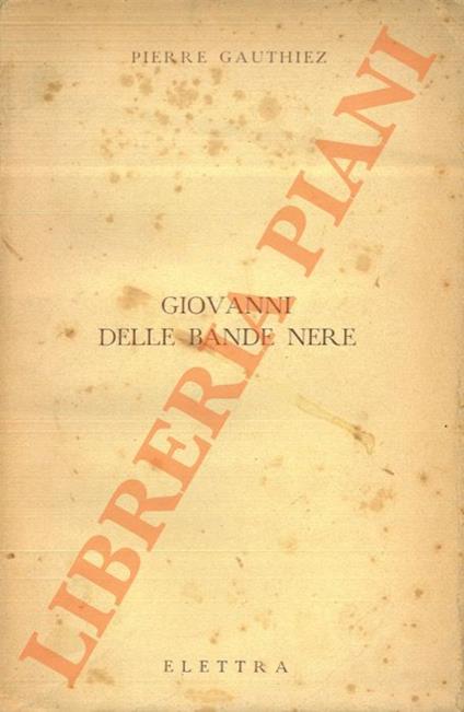 Giovanni dalle Bande Nere. - copertina