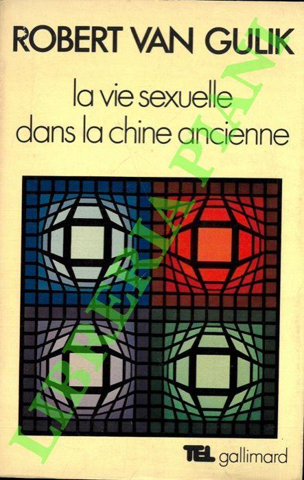 vie sexuelle dans la Chine ancienne - Robert Van Gulik - copertina