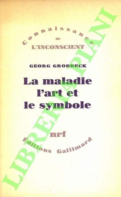 maladie l’art et le symbole - Georg Groddeck - copertina