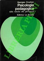 Psicologia pedagogica dalla nascita alla giovinezza