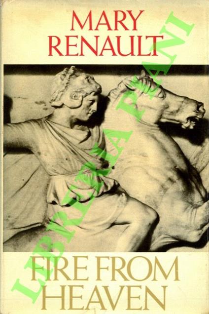 Fire from Heaven - Mary Renault - copertina