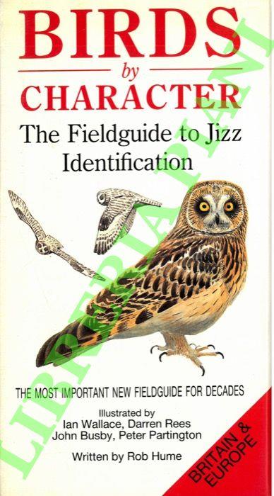 Birds by Character. The Fieldguide to Jizz Identification - copertina