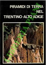 Piramidi di terra nel Trentino-Alto Adige