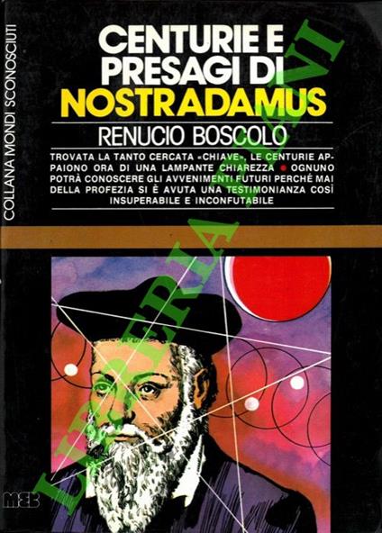 Centurie e presagi di Nostradamus - Renucio Boscolo - copertina