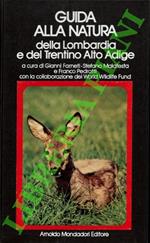Guida alla natura della Lombardia e del Trentino-Alto Adige.