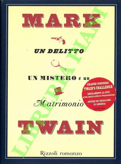 Un delitto, un mistero e un matrimonio - Mark Twain - copertina