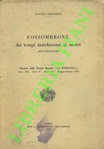 Fossombrone dai tempi abtichissimi ai nostri