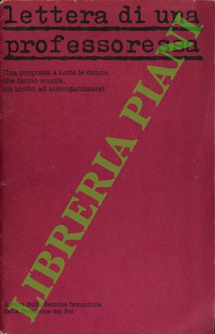 Lettere di una professoressa. Una proposta a tutte le donne che fanno scuola, un invito ad autorganizzarsi - copertina