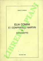 Elia Comini e i confratelli martiri di Marzabotto
